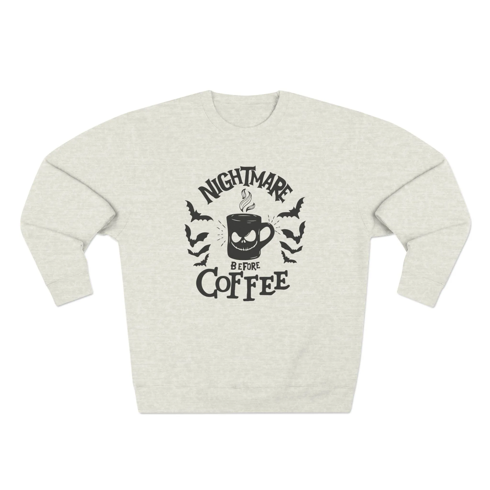 Nightmare Before Coffee Halloween Sweatshirt (Lane 7)